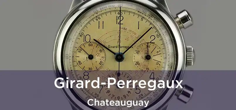  Girard-Perregaux Chateauguay