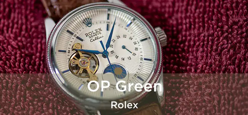  OP Green Rolex