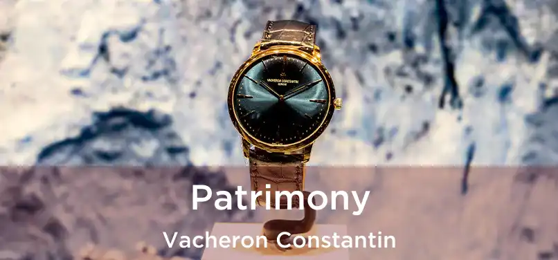  Patrimony Vacheron Constantin