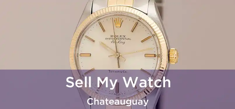  Sell My Watch Chateauguay