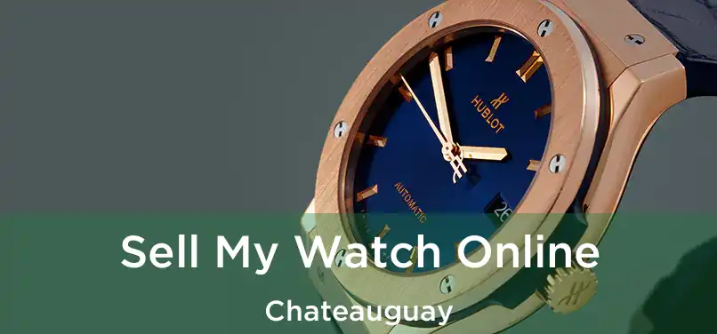  Sell My Watch Online Chateauguay